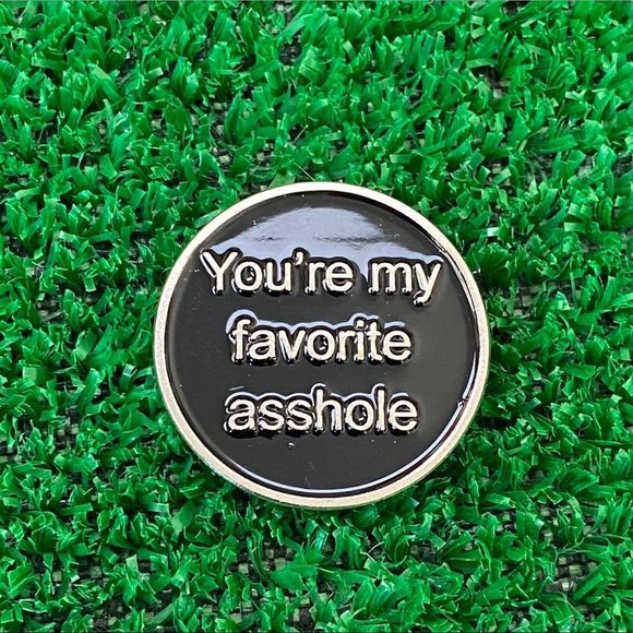 You’re My Favorite Asshole Enamel Pin/ Brooch - Picture 6 of 6